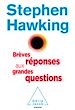 Télécharger le livre :  Brèves réponses aux grandes questions