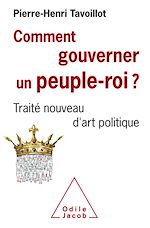 Download this eBook Comment gouverner un peuple-roi ?