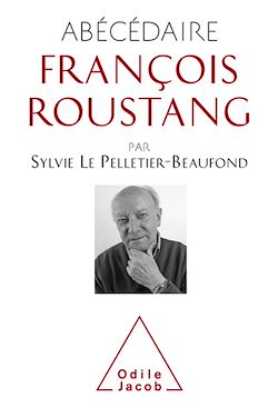 Télécharger le livre :  Abécédaire François Roustang
