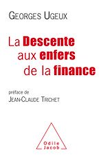 Download this eBook La Descente aux enfers de la finance