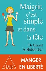 Download this eBook Maigrir, c'est simple et dans la tête