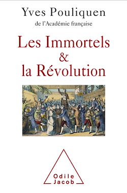 Télécharger le livre :  Les Immortels et la Révolution