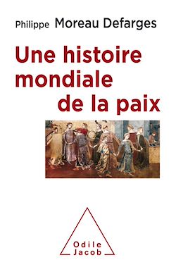 Télécharger le livre :  Une histoire mondiale de la paix
