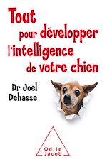 Download this eBook Tout pour développer l'intelligence de votre chien