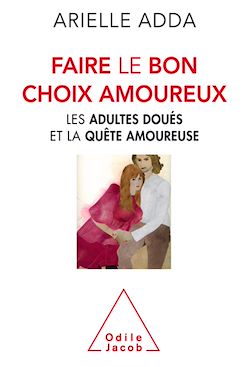 Télécharger le livre :  Faire le bon choix amoureux