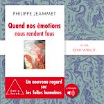 Download this eBook Quand nos émotions nous rendent fous