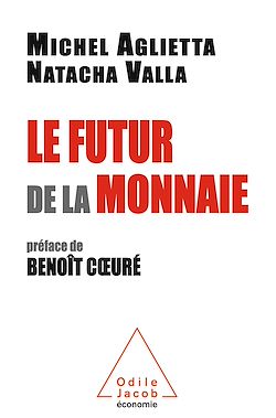 Télécharger le livre :  Le Futur de la monnaie