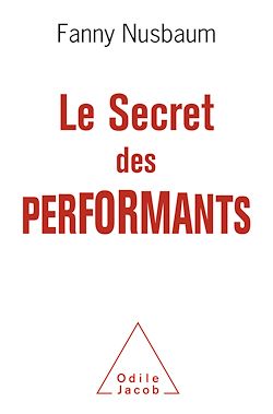 Télécharger le livre :  Le Secret des performants