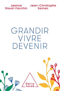 Télécharger le livre :  Grandir, vivre, devenir