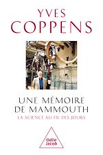 Download this eBook Une mémoire de mammouth