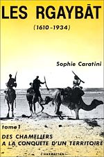 Télécharger le livre :  Les Rgaybat (1610-1934)