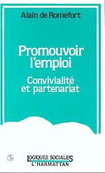 Télécharger le livre :  Promouvoir l'emploi, convivialité et partenariat