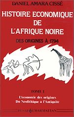 Télécharger le livre :  Histoire économique de l'Afrique noire - Des origines à 1794