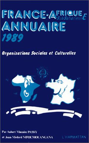 Téléchargez le livre :  France-Afrique subsaharienne : annuaire 1989