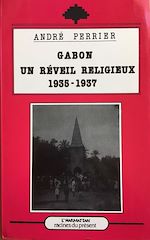 Télécharger le livre :  Gabon un réveil religieux