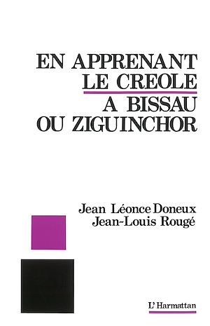 Téléchargez le livre :  En apprenant le créole à Bissau ou Ziguinchor