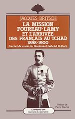 Télécharger le livre :  La mission Foureau-Lamy et l'arrivée des Français au Tchad 1
