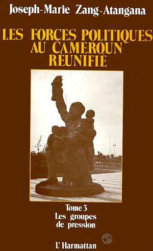 Téléchargez le livre :  Les forces politiques au Cameroun réunifié