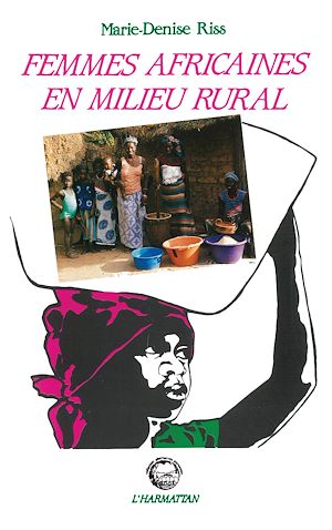 Téléchargez le livre :  Femmes africaines en milieu rural