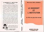 Télécharger le livre :  Le dissident et l'institution ou Alice au pays des normes