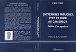 Télécharger le livre :  Entreprises publiques, état et crise au Cameroun