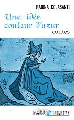 Télécharger le livre :  Une idée couleur d'azur