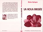 Télécharger le livre :  La kola brisée