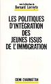 Télécharger le livre :  Les politiques d'intégration des jeunes issus de l'immigration