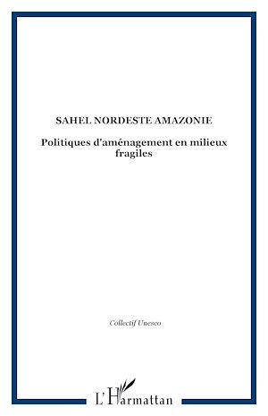 Téléchargez le livre :  Sahel Nordeste Amazonie