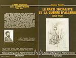 Télécharger le livre :  Le parti socialiste et la guerre d'Algérie