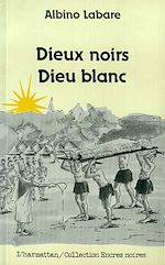 Télécharger le livre :  Dieux Noirs Dieux Blancs