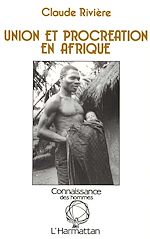 Télécharger le livre :  Union et procréation en Afrique