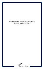 Télécharger le livre :  Quand les pauvres du Sud s'autofinancent