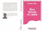 Télécharger le livre :  Etre femme et cadre