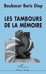 Télécharger le livre :  Les tambours de la mémoire