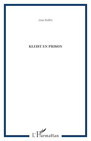 Téléchargez le livre :  Kleist en prison
