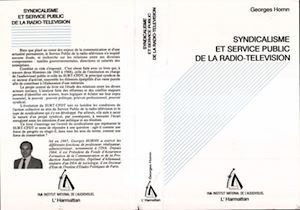 Téléchargez le livre :  Syndicalisme et service public de radio-télévision