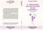 Télécharger le livre :  L'Argentine des dictatures 1930 - 1983
