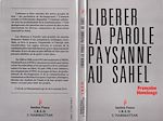 Télécharger le livre :  Libérer la parole paysanne au Sahel