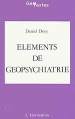 Télécharger le livre :  Eléments de géopsychiatrie