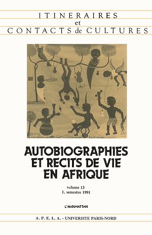 Téléchargez le livre :  Autobiographies et récits de vie en Afrique