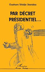 Télécharger le livre :  Par décret présidentiel