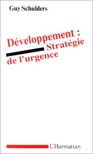 Téléchargez le livre :  Développement : stratégie de l'urgence