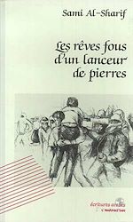 Télécharger le livre :  Les rêves fous d'un lanceur de pierres