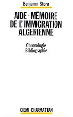 Télécharger le livre :  Aide-mémoire de l'immigration algérienne