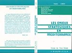 Download this eBook Les enjeux stratégiques en méditerranée