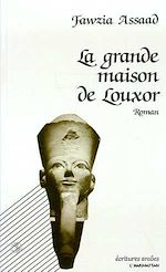 Télécharger le livre :  La grande maison de Louxor