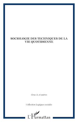 Download the eBook: Sociologie des techniques de la vie quotidienne