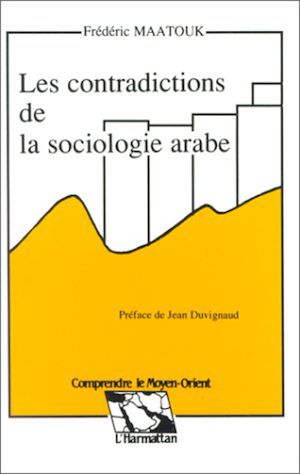 Téléchargez le livre :  Les contradictions de la sociologie arabe