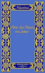 Télécharger le livre :  Âme des fleurs, ma sœur